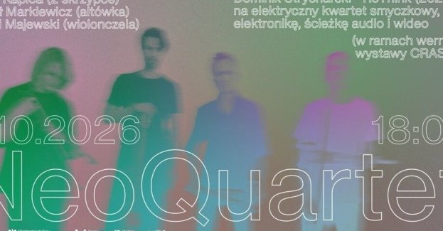 Centrum Sztuki Galeria EL w Elblągu zaprasza na koncert NeoQuartetu podczas wernisażu wystawy „CRASH”. Wydarzenie odbędzie się 8 października 2026 roku o godzinie 18.